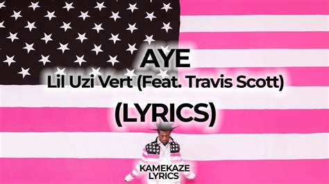 Lil Uzi Vert – Aye (First Edition Version) Lyrics